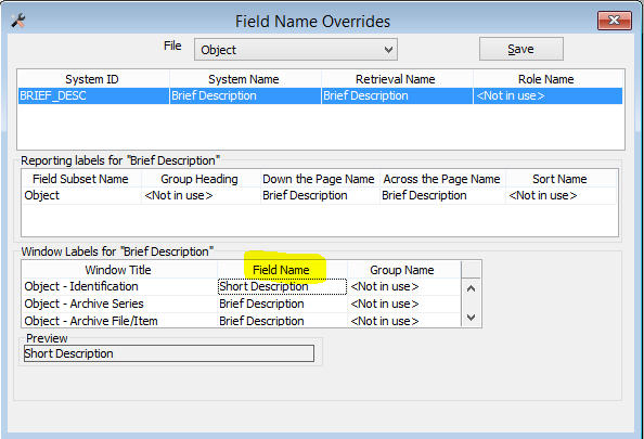 The Field Name Override window showing the Brief Description field being renamed to "Short Description". The Field Name Override window showing the Brief Description field being renamed to "Short Description".