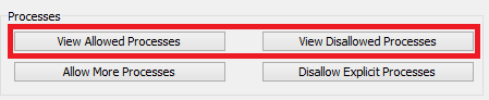 View Allowed Processes or Disallowed Processes buttons in the Group window.