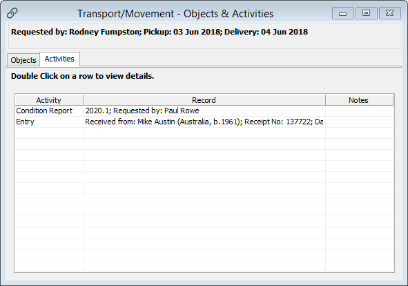 A Transport/Movement Activity with two linked Activities. It is linked to an Entry receipt, and a Condition Report record.